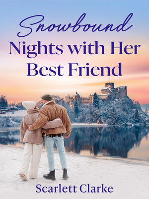 cover image of Snowbound Nights With Her Best Friend